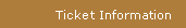 Ticket Information